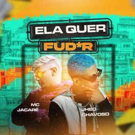 Album cover of Ela Quer Fuder