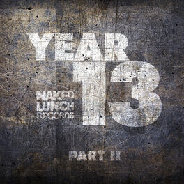 Album cover of Naked Lunch Year 13 - Part II