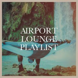 Album cover of Airport Lounge Playlist