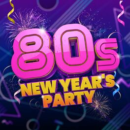 Album cover of 80s New Year's Party