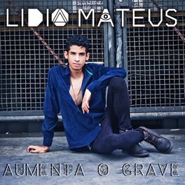 Album cover of Aumenta o Grave
