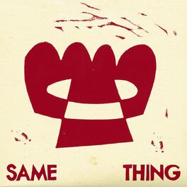 Album cover of Same Thing