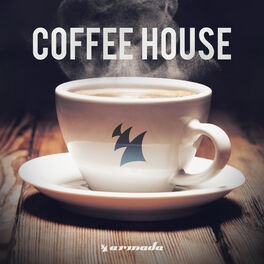 Album cover of Coffee House - Armada Music