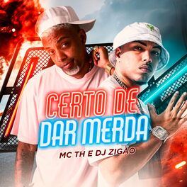 Album cover of Certo de Dar Merda