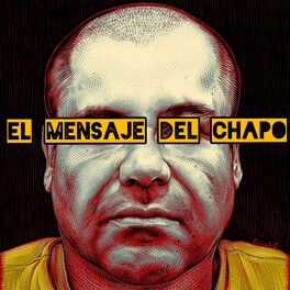 Album cover of El Mensaje Del Chapo