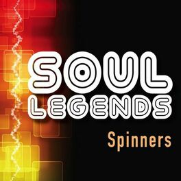 Album cover of Soul Legends: The Spinners