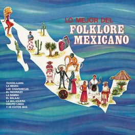 Album cover of Lo Mejor del Folklore Mexicano