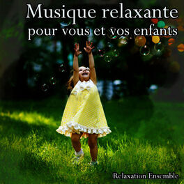 Album cover of Musique relaxante pour vous et vos enfants