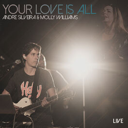 Album cover of Your Love Is All (Live)