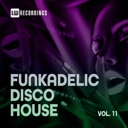 Album cover of Funkadelic Disco House, 11