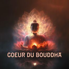 Album cover of Coeur du Bouddha: Méditation bouddhiste pour la joie, la paix et la libération
