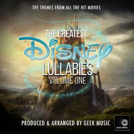 Album cover of The Greatest Disney Lullabies, Vol. 1 (Lullaby Version)