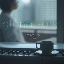 Album cover of Tama Cafe2 piano song
