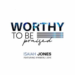 Album cover of Worthy to Be Praised