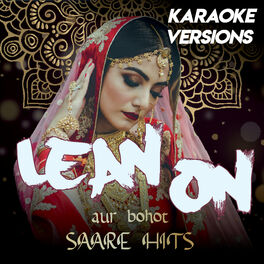 Album cover of Lean On Compilation aur bohot SAARE HITS (Karaoke Versions)