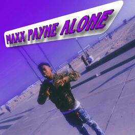 Album cover of Maxx Payne (Alone)