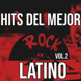 Album cover of Hits Del Mejor Rock Latino Vol. 2