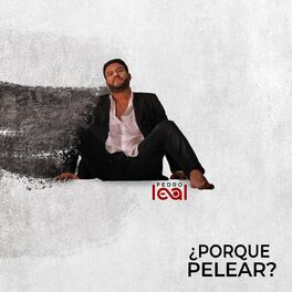 Album cover of ¿Porque Pelear?