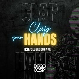 Album cover of Clap Your Hands (Extended Mix)