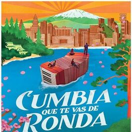 Album cover of Cumbia que te vas de ronda