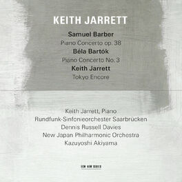 Album cover of Samuel Barber: Piano Concerto, Op.38 / Béla Bartók: Piano Concerto No.3 / Keith Jarrett: Tokyo Encore (Live)