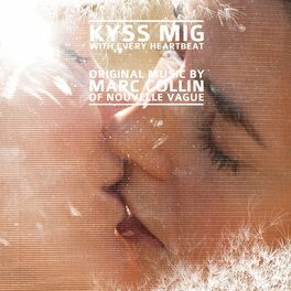 Album cover of Kyss Mig - With Every Heartbeat (Original Soundtrack)