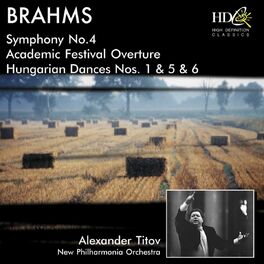 Album cover of Brahms (Symphony No. 4 / Academic Festival Overture / Hungarian Dances Nos. 1 & 5 & 6)
