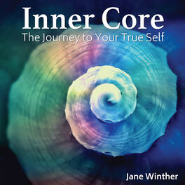 Album cover of Inner Core - The Journey to Your True Self