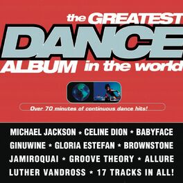 Album cover of The Greatest Dance Album In The World