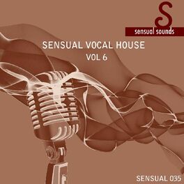 Album cover of Sensual Vocal House 6