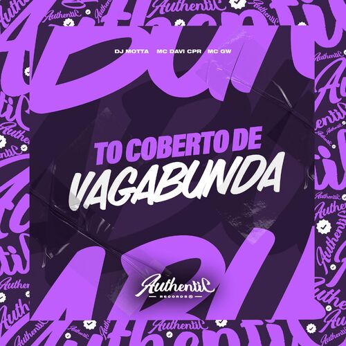 Mc Davi CPR - To Coberto de Vagabunda: ouvir música com letra | Deezer