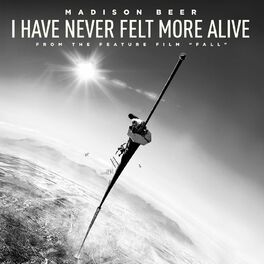 Album cover of I Have Never Felt More Alive (from the feature film 