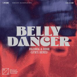 Album cover of Belly Dancer (LUM!X Remix)