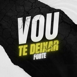Album cover of Vou Te Deixar Forte