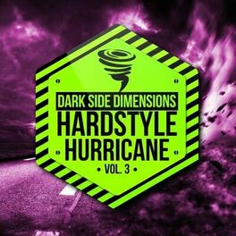 Album cover of Hardstyle Hurricane, Vol. 3 - Dark Side Dimensions