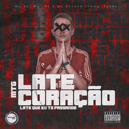 Album cover of MTG - Late Coraçao / Late Que Eu to Passando