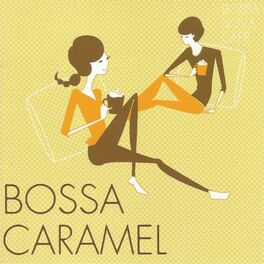 Album cover of Bossa Nova Café: Bossa Caramel
