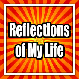 Album cover of Reflections of My Life