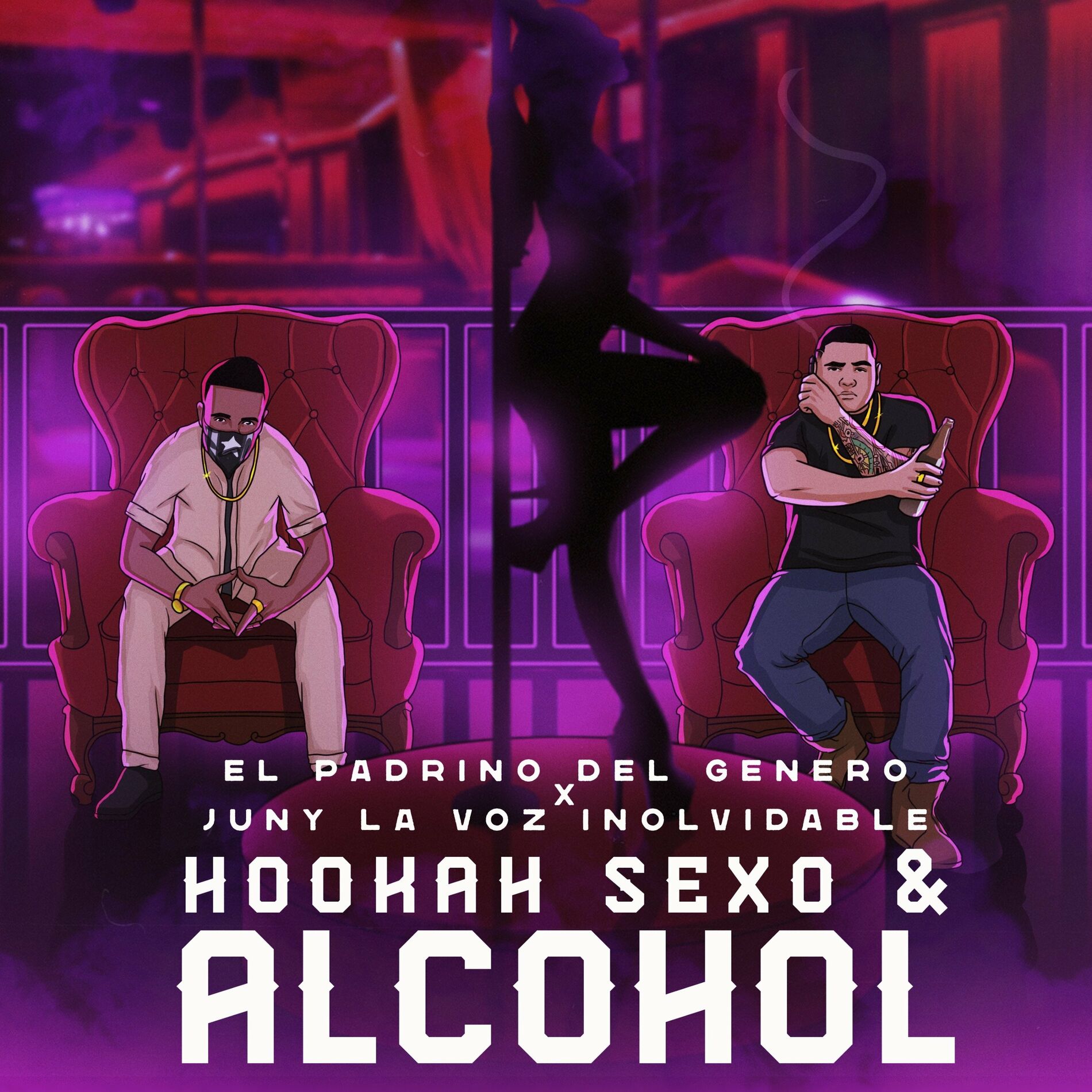 El Padrino del Genero - Hookah Sexo & Alcohol: letras de canciones | Deezer