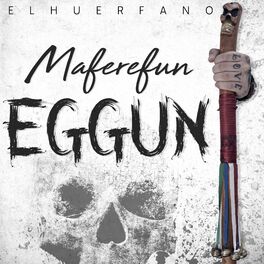 Album cover of Maferefun Eggun