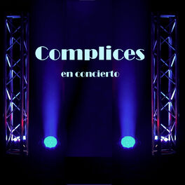 Album cover of Complices en Concierto