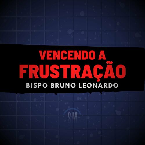 Bispo Bruno Leonardo: músicas com letras e álbuns