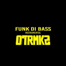 Album cover of Funk Di Bass