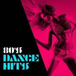 Album cover of 80's Dance Hits