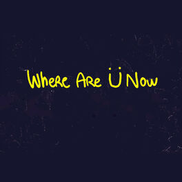 Skrillex and Diplo - Where Are Ü Now with Justin Bieber