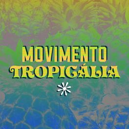 Album cover of Movimento Tropicália