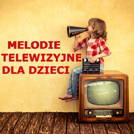 Album cover of Melodie Telewizyjne Dla Dzieci