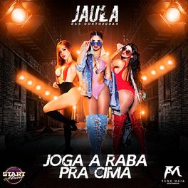 Album cover of Joga a Raba pra Cima