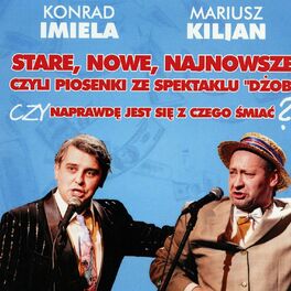 Album cover of Stare, Nowe, Najnowsze, czyli Piosenki ze Spektaklu 