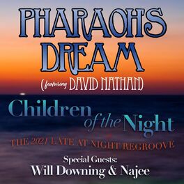 Album cover of Children of the Night (The 2021 Late at Night Regroove) [feat. David Nathan, Will Downing & Najee]